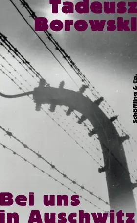 Borowski |  Bei uns in Auschwitz | eBook | Sack Fachmedien