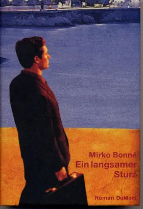 Bonné |  Ein langsamer Sturz | eBook | Sack Fachmedien