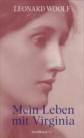 Woolf |  Mein Leben mit Virginia | eBook | Sack Fachmedien