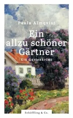 Almqvist |  Ein allzu schöner Gärtner | eBook | Sack Fachmedien
