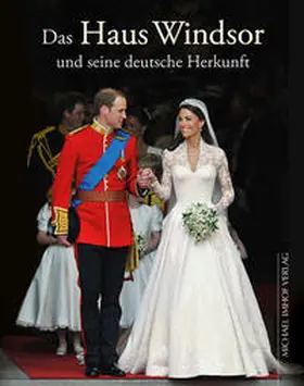 Imhof / Ellrich |  Das Haus Windsor und seine deutsche Herkunft | Buch |  Sack Fachmedien