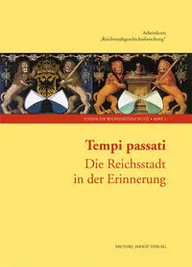 Wittmann / Arbeitskreis „Reichsstadtgeschichtsforschung“ / Friedrich-Christian-Lesser-Stiftung |  Tempi Passati | Buch |  Sack Fachmedien