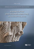 Grewe / Peisker / Flügen |  Bauskulptur und Steinbearbeitung im Frühmittelalter | Buch |  Sack Fachmedien