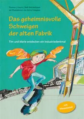 Bröckerbaum / Hauck |  Das geheimnisvolle Schweigen der alten Fabrik | Buch |  Sack Fachmedien