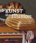 Museumslandschaft Hessen Kassel (mhk) |  Kunst und Illusion | Buch |  Sack Fachmedien