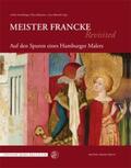 Nürnberger / Räsänen / Albrecht |  Meister Francke Revisited | Buch |  Sack Fachmedien