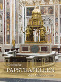 Möller |  Römische Papstkapellen des Cinquecento | Buch |  Sack Fachmedien