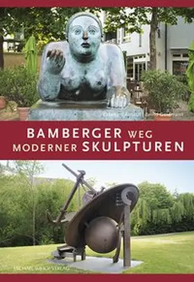 Arnetzl / Goldmann |  Bamberger Weg moderner Skulpturen | Buch |  Sack Fachmedien