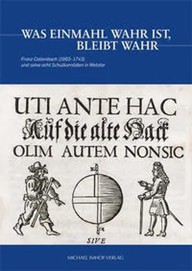 Gesellschaft für Reichskammergerichtsforschung e. V. / Robe |  Franz Callenbach (1663-1743) und seine acht Schulkomödien in Wetzlar | Buch |  Sack Fachmedien