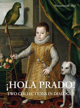 Kunstmuseum Basel / Brinkmann / Dette |  Hola Prado! | Buch |  Sack Fachmedien