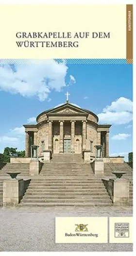 Staatliche Schlösser und Gärten Baden-Württemberg / Stephan / Peschel |  Grabkapelle auf dem Württemberg | Buch |  Sack Fachmedien