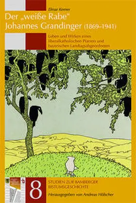 Kerner |  Der „weiße Rabe“ Johannes Grandinger (1869–1941) | Buch |  Sack Fachmedien