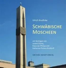 Knufinke |  Schwäbische Moscheen | Buch |  Sack Fachmedien