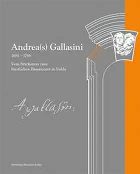 Fechter / Rößner / Wagner |  Andrea(s) Gallasini 1681–1766 | Buch |  Sack Fachmedien