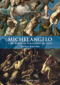 Heindl |  Michelangelo in der Malerei der französischen Romantik | Buch |  Sack Fachmedien