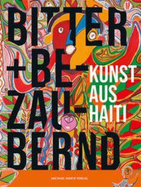 Heinrich | Bitter & bezaubernd. Kunst aus Haiti | Buch | 978-3-7319-0761-9 | sack.de