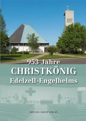 Breitenbach / Flohr / Schubert |  Christkönig Edelzell-Engelhelms | Buch |  Sack Fachmedien