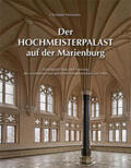 Herrmann |  Der Hochmeisterpalast auf der Marienburg | Buch |  Sack Fachmedien