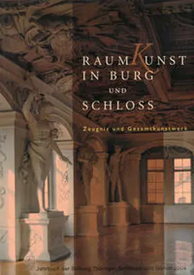 Stiftung Thüringer Schlösser und Gärten |  Raumkunst in Burg und Schloss | Buch |  Sack Fachmedien