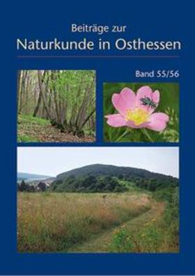 Verein für Naturkunde in Osthessen e.V., Fulda | Beiträge zur Naturkunde in Osthessen Band 55/56 | Buch | 978-3-7319-0961-3 | sack.de