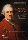 Freitag / Stiftung Schloss Friedenstein Gotha |  Conrad Ekhof und das Gothaer Hoftheater | Buch |  Sack Fachmedien