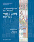 Albrecht / Breitling / Drewello |  Die Querhausportale der Kathedrale Notre-Dame in Paris | Buch |  Sack Fachmedien