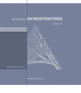 Fuchsberger |  Mittelalterliche Dachkonstruktionen in Österreich Band 1–6 im Paket | Buch |  Sack Fachmedien