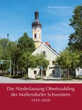 Ring C.O. / Ring |  Die Niederlassung Obertraubling der Mallersdorfer Schwestern | Buch |  Sack Fachmedien