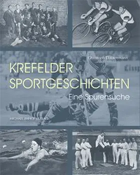 Dautermann |  Krefelder Sportgeschichten | Buch |  Sack Fachmedien