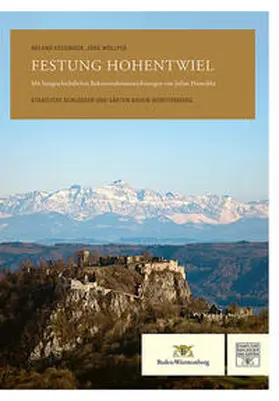 Kessinger / Wöllper / Staatliche Schlösser und Gärten Baden-Württemberg |  Festung Hohentwiel | Buch |  Sack Fachmedien