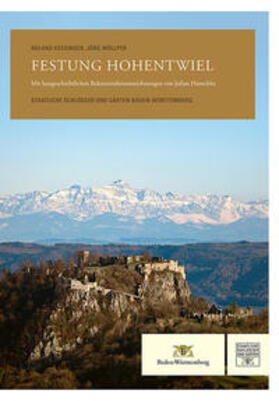 Kessinger / Wöllper / Staatliche Schlösser und Gärten Baden-Württemberg | Festung Hohentwiel | Buch | 978-3-7319-1084-8 | sack.de