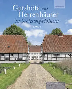 Lafrenz |  Gutshöfe und Herrenhäuser in Schleswig-Holstein 2 Bände | Buch |  Sack Fachmedien