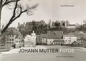 Neunzert |  Johann Mutter Fotos | Buch |  Sack Fachmedien