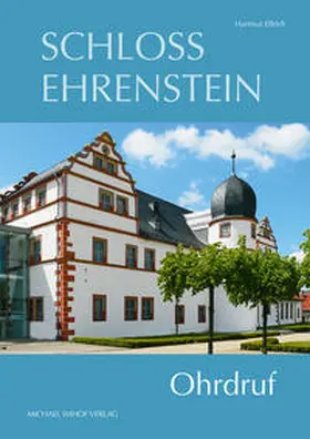 Ellrich |  Schloss Ehrenstein | Buch |  Sack Fachmedien