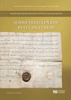 Ehlers / Grewe / Ibragimow-Schönfelder |  Schriftquellen zur Pfalz Ingelheim | Buch |  Sack Fachmedien