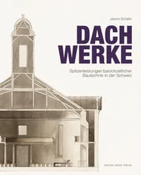 Schäfer / Holzer |  Dachwerke | Buch |  Sack Fachmedien