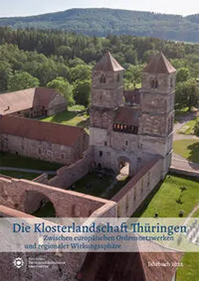 Stiftung Thüringer Schlösser und Gärten |  Die Klosterlandschaft Thüringen | Buch |  Sack Fachmedien