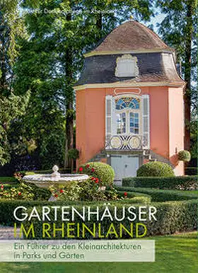 Engelen / Dr. Andrea / Hasekamp |  Gartenhäuser im Rheinland | Buch |  Sack Fachmedien