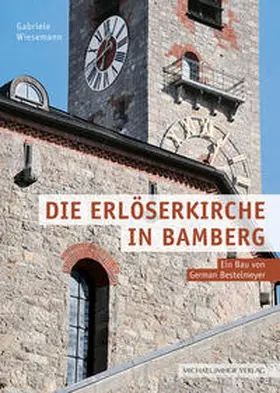 Wiesemann |  Die Erlöserkirche in Bamberg | Buch |  Sack Fachmedien