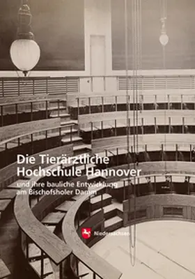 Wölke |  Die Tierärztliche Hochschule in Hannover | Buch |  Sack Fachmedien