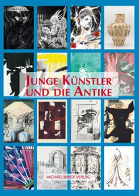 Kunze / Winckelmann-Gesellschaft |  Junge Künstler und die Antike | Buch |  Sack Fachmedien