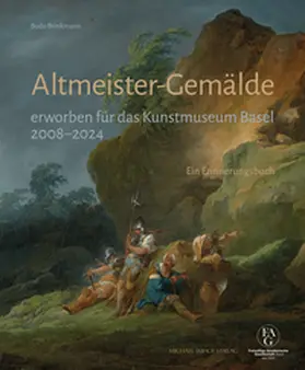 Brinkmann |  Altmeister-Gemälde erworben für das Kunstmuseum Basel 2008-2024 | Buch |  Sack Fachmedien