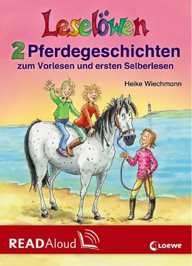 Wiechmann |  Leselöwen - 2 Pferdegeschichten zum Vorlesen und ersten Selberlesen | eBook | Sack Fachmedien