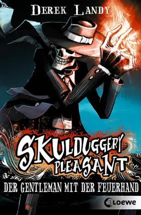 Landy |  Skulduggery Pleasant 1 - Der Gentleman mit der Feuerhand | eBook | Sack Fachmedien