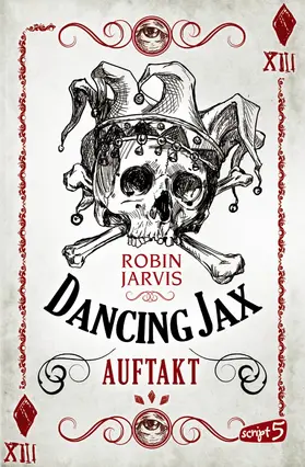 Jarvis |  Dancing Jax - Auftakt | eBook | Sack Fachmedien