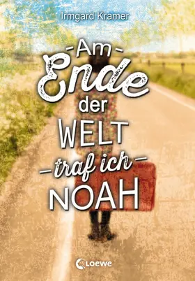 Kramer |  Am Ende der Welt traf ich Noah | eBook | Sack Fachmedien