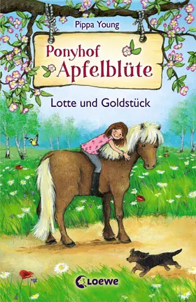 Young |  Ponyhof Apfelblüte 3 - Lotte und Goldstück | eBook | Sack Fachmedien