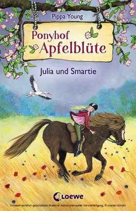 Young |  Ponyhof Apfelblüte 6 - Julia und Smartie | eBook | Sack Fachmedien