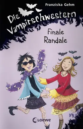 Gehm |  Die Vampirschwestern 13 - Finale Randale | eBook | Sack Fachmedien
