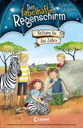 Storm |  Der fabelhafte Regenschirm 2 - Rettung für das Zebra | eBook | Sack Fachmedien